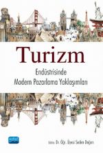 Turizm Endüstrisinde Modern Pazarlama Yaklaşımları