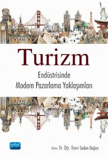 Turizm Endüstrisinde Modern Pazarlama Yaklaşımları - Kolektif