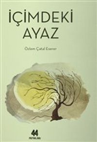 İçimizdeki Ayaz
