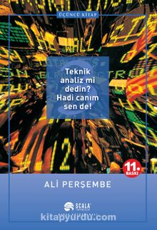 3. Teknik Analiz mi Dedin? Hadi Canım Sen De! - Ali Perşembe