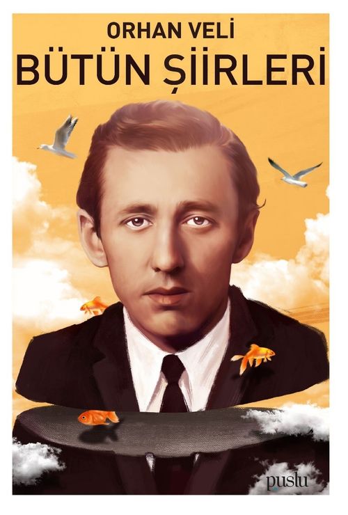 Orhan Veli / Bütün Şiirleri