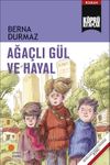 Ağa&ccedil;lı G&uuml;l ve Hayal