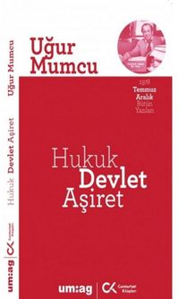 Hukuk, Devlet, Aşiret