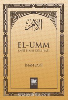 El-Umm 5 & Şafii Fıkıh Külliyatı - İmam Şafii