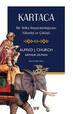 Kartaca & Bir Afrika İmparatorluğunun Yükselişi ve Çöküşü