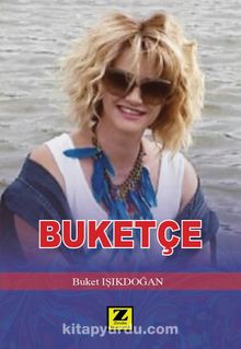 Buketçe - Buket Işıkdoğan