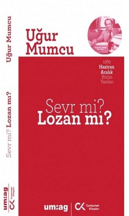 Sevr mi? Lozan mı?
