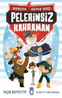 Pelerinsiz Kahraman / Gerçek Süper Güç - Yaşar Bayraktar