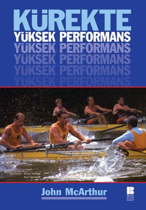 Kürekte Yüksek Performans