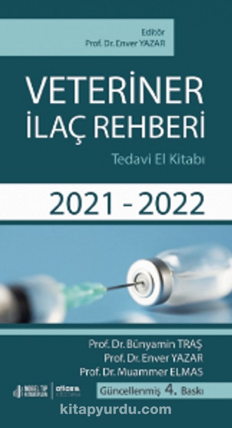 Veteriner Ilac Rehberi Tedavi El Kitabi 2021 2022 Enver Yazar Kitapyurdu Com