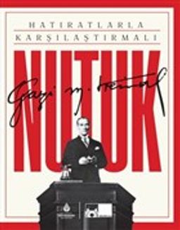 Hatıratlarla Karşılaştırmalı Nutuk (Karton Kapak)