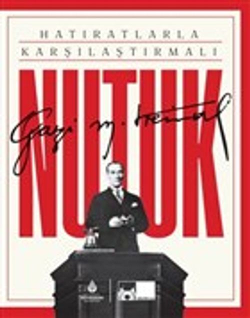 Hatıratlarla Karşılaştırmalı Nutuk (Karton Kapak)