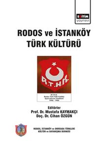 Rodos ve İstanköy Türk Kültürü - Mustafa Kaymakçı