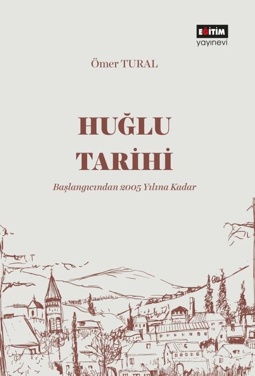 Huğlu Tarihi & Başlangıcından 2005 Yılına Kadar