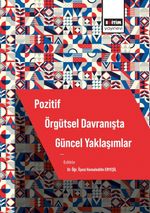 Pozitif Örgütsel Davranışta Güncel Yaklaşımlar