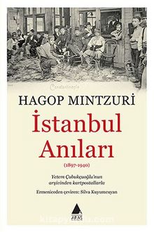 İstanbul Anıları - Hagop Mintzuri