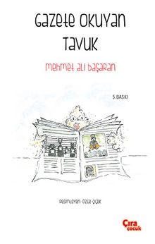 Gazete Okuyan Tavuk - Mehmet Ali Başaran