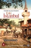 Gündelik Hayattan Renklerle Eski İstanbul