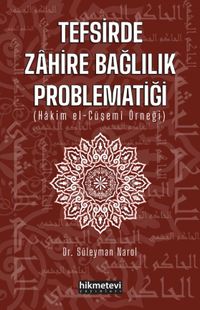 Tefsirde Zahire Bağlılık Problematiği (Hakim El-Çüşemi Örneği)