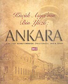 Küçük Asya'nın Bin Yüzü: Ankara