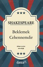 Beklemek Cehennemdir