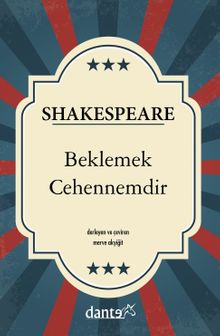 Beklemek Cehennemdir