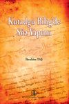 Kutadgu Bilig'de S&ouml;z Yapımı