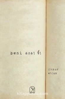 Beni Azat Et - İlknur	 Ergun