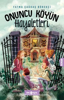 Onuncu Köyün Hayaletleri - Fatma Çağdaş Börekçi