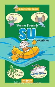 Yaşam Kaynağı Su / Eğlenceli Bilim 1 - Hüseyin Toy