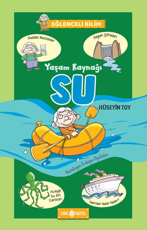 Yaşam Kaynağı Su / Eğlenceli Bilim 1