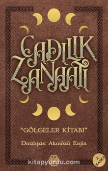 Cadılık Zanaatı / Gölgeler Kitabı - Dırahşan Akınözü Ergin