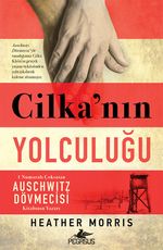 Cilka'nın Yolculuğu (Auschwıtz Dövmecisi 2)