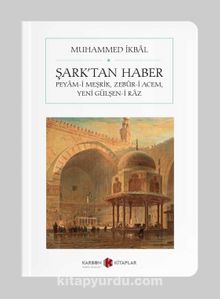 Şark’tan Haber (Cep Boy) (Tam Metin) - Muhammed İkbal