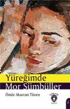 Y&uuml;reğimde Mor S&uuml;mb&uuml;ller