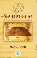 Santurname & Geçmişten Günümüze Santurun Hikayesi