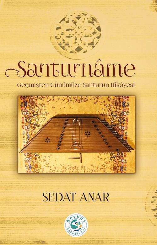 Santurname & Geçmişten Günümüze Santurun Hikayesi