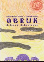 Obruk & Gelecek Gelmeyecek