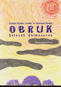 Obruk & Gelecek Gelmeyecek