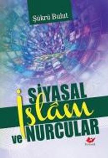 Siyasal İslam ve Nurcular