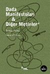 Dada Manifestoları & Diğer Metinler