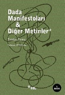 Dada Manifestoları & Diğer Metinler