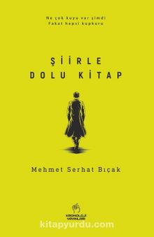 Şiirle Dolu Kitap - Mehmet Serhat Bıçak