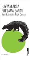 Hayvanlarda Prt&rsquo;lama Sanatı