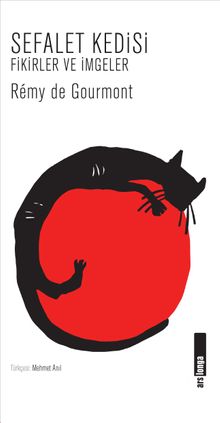 Sefalet Kedisi & Fikirler ve İmgeler