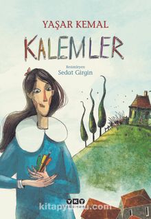 Kalemler - Yaşar Kemal