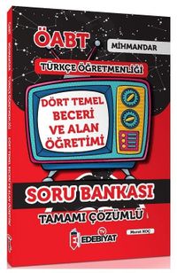 ÖABT Türkçe Öğretmenliği Mihmandar Dört Temel Beceri ve Alan Eğitimi Soru Bankası Çözümlü 