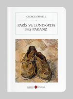 Paris ve Londra'da Beş Parasız (Cep Boy) (Tam Metin)