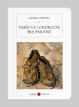 Paris ve Londra'da Beş Parasız (Cep Boy) (Tam Metin)