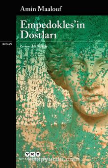 Empedokles'in Dostları - Amin Maalouf